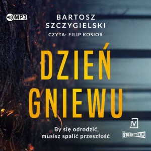 Dzień gniewu, Bartosz Szczygielski - audiobook CD mp3