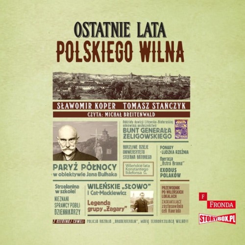 Ostatnie lata polskiego Wilna, Sławomir Koper, Tomasz Stańczyk - audiobook CD mp3