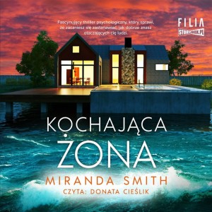 Kochająca żona, Miranda Smith - audiobook CD mp3