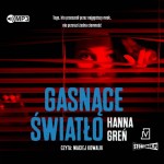 Gasnące światło, Hanna Greń - audiobook CD mp3