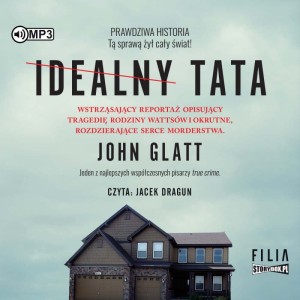 Idealny tata, John Glatt - audiobook CD mp3