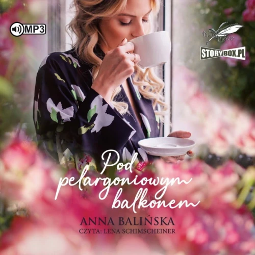 Pod pelargoniowym balkonem, Anna Balińska - audiobook CD mp3