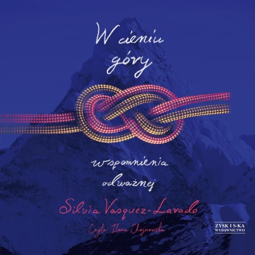 W cieniu góry. Wspomnienia odważnej, Silvia Vasquez-Lavado - audiobook CD mp3