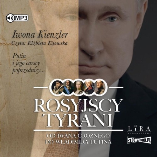 Rosyjscy tyrani. Od Iwana Groźnego do Władimira Putina, Iwona Kienzler - audiobook CD mp3