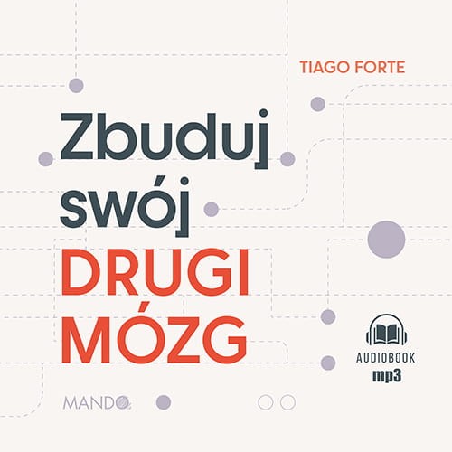 Zbuduj swój Drugi Mózg, Tiago Forte - audiobook CD mp3