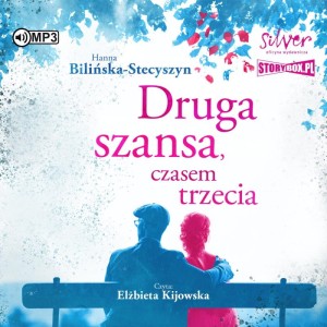 Druga szansa, czasem trzecia, Hanna Bilińska-Stecyszyn - audiobook CD mp3