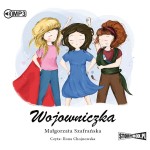 Mistrzyni. Tom 3. Wojowniczka, Małgorzata Szafrańska - audiobook CD mp3