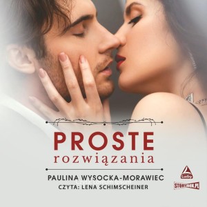 Proste rozwiązania, Paulina Wysocka-Morawiec - audiobook CD mp3