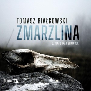 Zmarzlina, Tomasz Białkowski - audiobook CD mp3