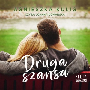 Druga szansa, Agnieszka Kulig - audiobook CD mp3