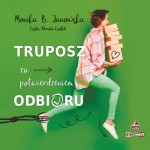 Truposz za potwierdzeniem odbioru, Monika B. Janowska - audiobook CD mp3