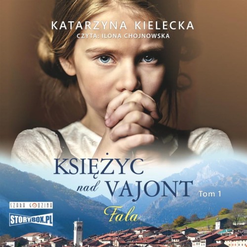 Księżyc nad Vajont. Tom 1. Fala, Katarzyna Kielecka - audiobook CD mp3