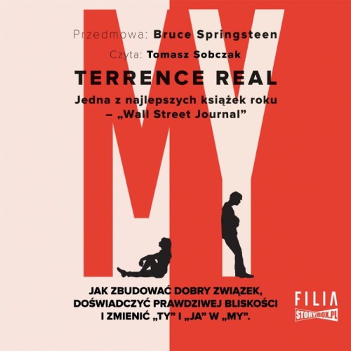 My. Jak zbudować dobry związek, doświadczyć prawdziwej bliskości i zamienić ty i ja w my, Terrence Real - audiobook CD mp3
