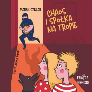 Chaos i spółka na tropie, Marek Stelar - audiobook CD mp3