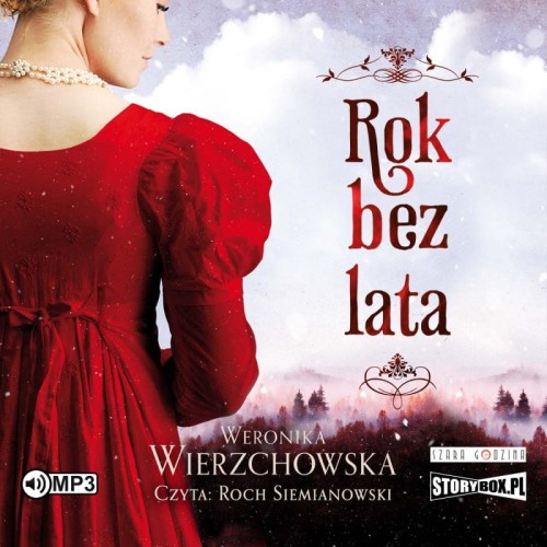 Rok bez lata, Weronika Wierzchowska - audiobook CD mp3