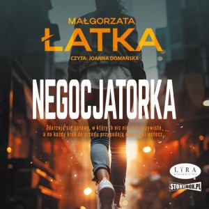 Negocjatorka, Małgorzata Łatka - audiobook CD mp3