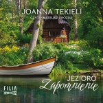 Jezioro Zapomnienie, Joanna Tekieli - audiobook CD mp3