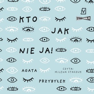 Dłuższa przerwa. Tom 2. Kto jak nie ja!, Agata Przybyłek - audiobook CD mp3