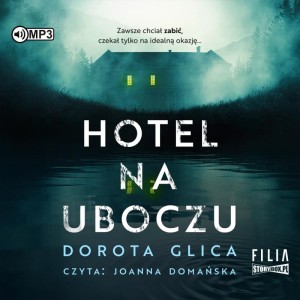Hotel na uboczu, Dorota Glica - audiobook CD mp3