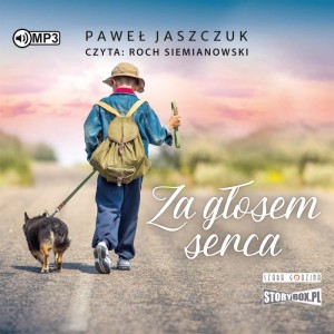 Za głosem serca, Paweł Jaszczuk - audiobook CD mp3