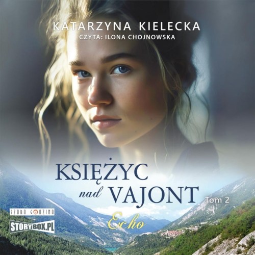 Księżyc nad Vajont. Tom 2. Echo, Katarzyna Kielecka - audiobook CD mp3