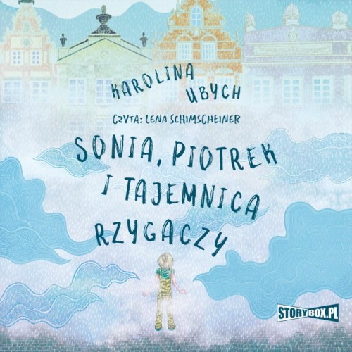 Sonia, Piotrek i tajemnica rzygaczy, Karolina Ubych - audiobook CD mp3