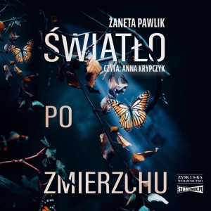 Światło po zmierzchu, Żaneta Pawlik - audiobook CD mp3