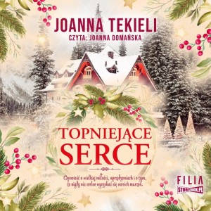 Topniejące serce, Joanna Tekieli  - audiobook CD mp3