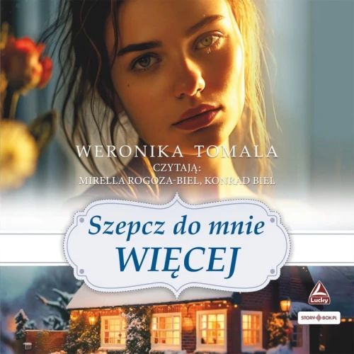 Szepcz do mnie więcej, Weronika Tomala - audiobook CD mp3