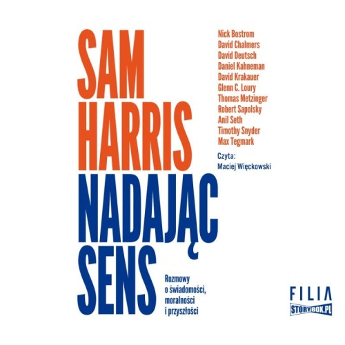 Nadając sens. Rozmowy o świadomości, moralności i przyszłości, Sam Harris - audiobook CD mp3
