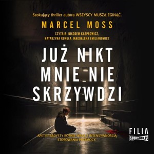 Już nikt mnie nie skrzywdzi, Marcel Moss - audiobook CD mp3