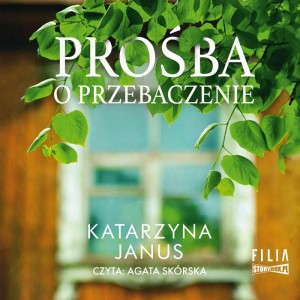 Prośba o przebaczenie, Katarzyna Janus - audiobook CD mp3