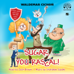 Sugar, You rascal! (Cukierku, Ty łobuzie!), Cichoń Waldemar - audiobook CD mp3