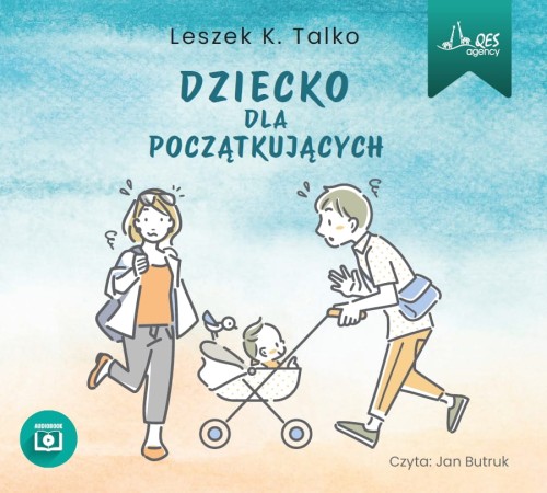 Dziecko dla początkujących, Leszek Talko - audiobook CD mp3