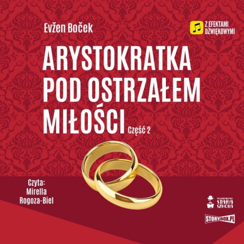 Arystokratka. Tom 6. Arystokratka pod ostrzałem miłości. Część 2, Evzen Bocek - audiobook CD mp3