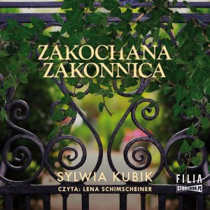 Zakochana zakonnica, Sylwia Kubik - audiobook CD mp3