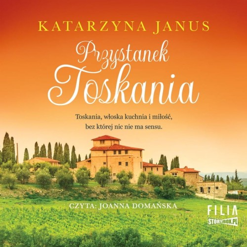 Przystanek Toskania, Katarzyna Janus - audiobook CD mp3