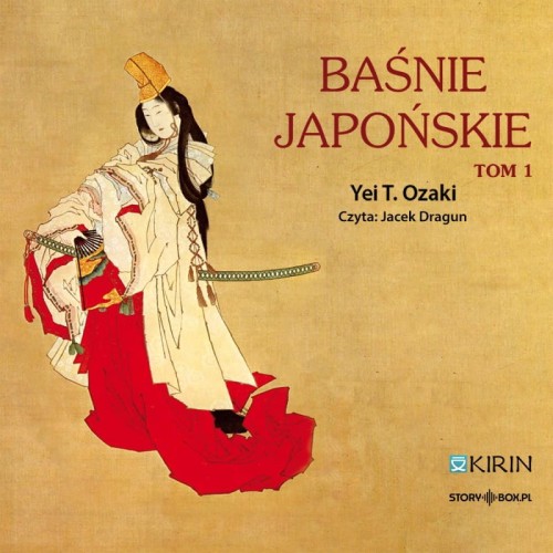 Baśnie japońskie. Tom 1, Yei T. Ozaki - audiobook CD mp3