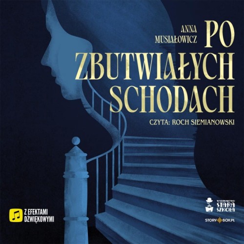 Po zbutwiałych schodach, Anna Musiałowicz - audiobook CD mp3