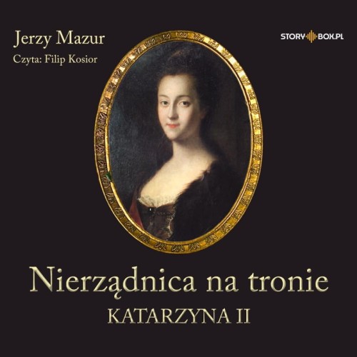 Nierządnica na tronie. Katarzyna II, Jerzy Mazur - audiobook CD mp3