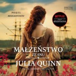 Małżeństwo ze snu, Julia Quinn - audiobook płyta CD