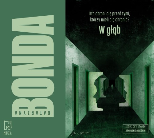 W głąb. Katarzyna Bonda - audiobook CD mp3