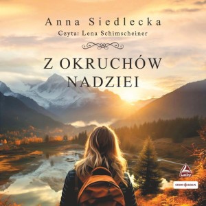Z okruchów nadziei, Anna Siedlecka - audiobook płyta CD