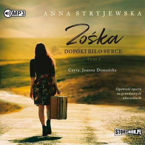 Pakiet Zośka. Tomy 1-2. Dopóki biło serce, Przepustka do szczęścia, Anna Stryjewska - audiobooki 2 CD mp3