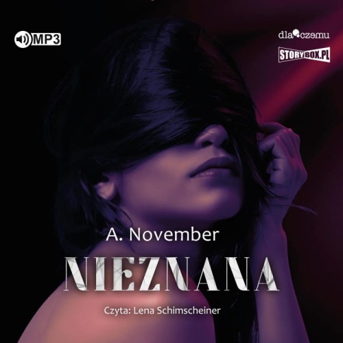 Pakiet: Nieznana, Niewidzialna, tomy 1-2, A. November - audiobooki 2 CD mp3