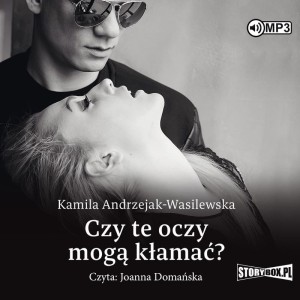 Pakiet Oni. Tomy 1-2. Czy te oczy mogą kłamać? Jego oczy mogą kłamać, Kamila Andrzejak-Wasilewska - audiobooki 2 płyty CD