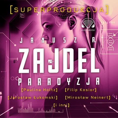 Paradyzja, Superprodukcja, Janusz Zajdel - audiobook CD mp3