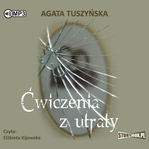 Ćwiczenia z utraty, Agata Tuszyńska - audiobook płyta CD mp3