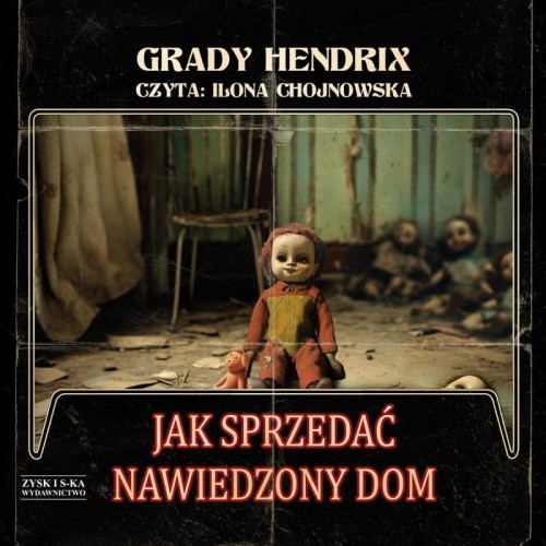 Jak sprzedać nawiedzony dom, Grady Hendrix - audiobook CD-mp3