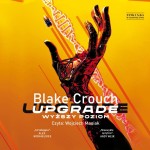 Upgrade. Wyższy poziom, Blake Crouch - audiobook płyta CD